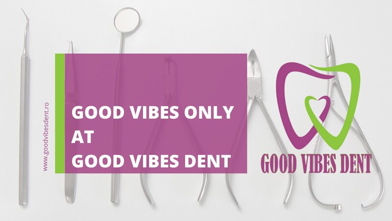 Good Vibes Dent - Cabinet Stomatologic sector 4, Bucuresti